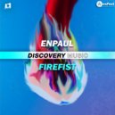 enPaul - Firefist