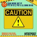 Sean Inside Out - Put A Lil Donk On Me (Original Mix)