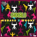 Menasa & Woody - Chocalo (Original Mix)
