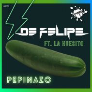 De Felipe Ft La Huesito - Pepinazo
