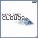 Nero Grey - Cloud 9
