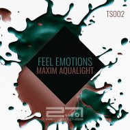 Maxim Aqualight - Feel Emotions