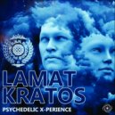 Lamat vs Kratos - Psychedelic X-Perience (Original Mix)