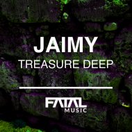 Jaimy - Treasure Deep