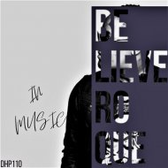 Roque - Believe in Music