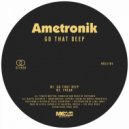 Ametronik - Freak (Original Mix)