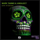 Mark Tammo & Andalect - Obscure Intent (Original Mix)