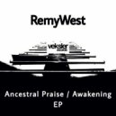 RemyWest - Ancestral Praise