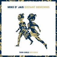 Mike D\' Jais - Distant Memories