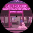 Ellam - Big Worm (Franco Radetich Remix)