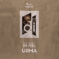 Dr Feel - Ujima