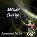 Metrakit - Que Viaje