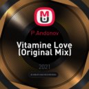 P.Andonov - Vitamine Love (Original Mix)