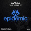 Alpha A - Get Mad