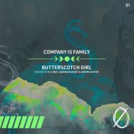 Company Is Family - Butterscotch Girl