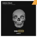 Furious Freaks - Corrupted Minds (Original Mix)