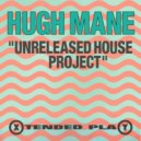 Hugh Mane - Jack The Silk (Original Mix)