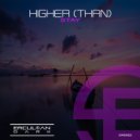 Higher(Than) - Stay (Original Mix)