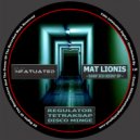 Mat Lionis - Regulator (Original Mix)