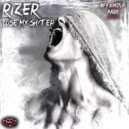 Rizer - Smack Bitchess (Original Mix)
