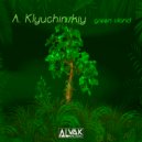 A. Klyuchinskiy - Green Island (Original Mix)