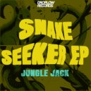Jungle Jack - Snake Seeker (Original Mix)