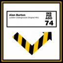 Alan Burton - London Underground (Original Mix)