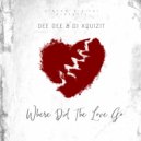 Dee Dee & DJ Xquizit - Where Did The Love Go (Pop Mix)