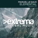 Manuel Le Saux - Elemental (Extended Mix)