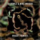 DJ Dowle & Mike Maiden - Brass