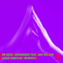 On Deck, skemaddox feat. Jaki Nelson - Audio Foreplay (Whenuknow Remix)