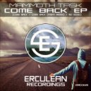 Mammoth Task - Come Back (Fishy Remix)