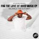 Nhlanhla The Guitarist feat. HisKing - True Story