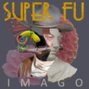 Super FU - Super OK (Sarah Bates Remix)