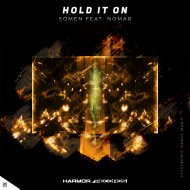 Somen feat. Nomar - Hold It On