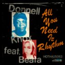 Donnell Knox feat. Beata - All You Need Iz Rhythm