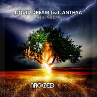 Liquid Dream feat. Anthya - Fire In The Dark