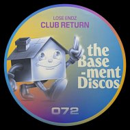 Lose Endz - Club Return