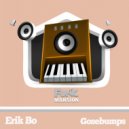 Erik Bo - Gosebumps
