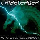 Tribeleader - RISE THE LIGHT 12