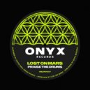 Lost On Mars - Praise The Drum (Original Mix)
