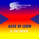 Alex Di Leon - Is The Music (Original Mix)