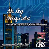Mr. Rog - Nobody Called