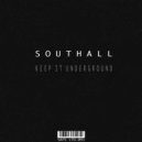 Southall - Keep Ya Head (Original Mix)