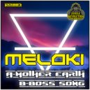 Meloki - Boss Song (Original Mix)