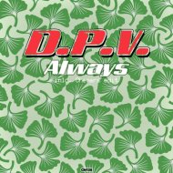 D.P.V. - Always