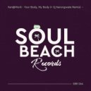 Ken@Work - Your Body, My Body (Q Narongwate Remix)