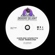 Harlem Knights Feat. Rebound - I\'m Gonna