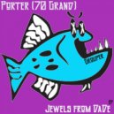 Porter (70 Grand) - Belle (Original Mix)