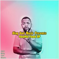 Blaq Owl - Soul Food